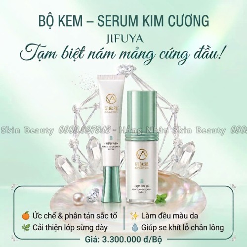 BỘ KEM - SERUM KIM CƯƠNG JIFUYA (DÀNH CHO NÁM MẢNG...